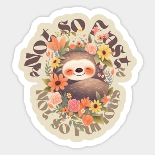 Not so Fast, Not So Furious: Funny Lazy Sloth T-Shirt Sticker